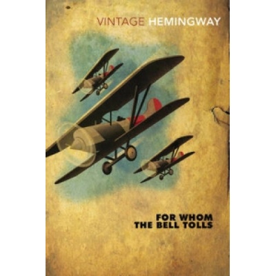 For Whom the Bell Tolls - Hemingway Ernest