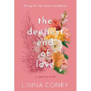 The Deepest End of Love (ISBN: 9798989528875)