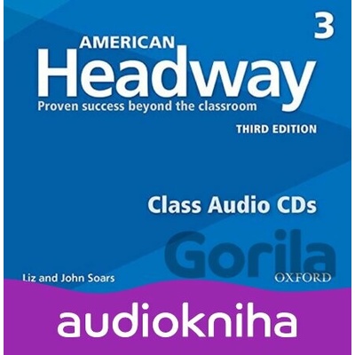 American Headway 3: Class Audio CDs /3/ (3rd) - Liz Soars, John Soars