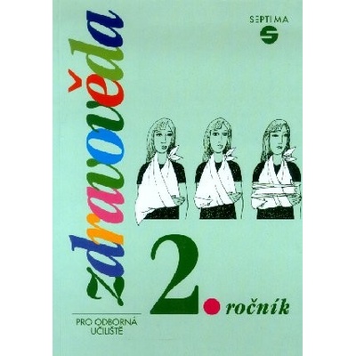 Zdravověda pro 2. ročník Eva Dvořáková