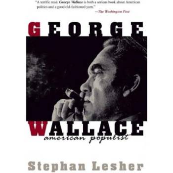 George Wallace | Stephen Lesher
