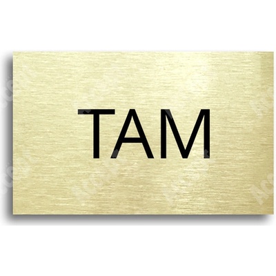 ACCEPT Tabulka SEM - TAM - typ 30 (80 x 50 mm) - zlatá tabulka - černý tisk bez rámečku