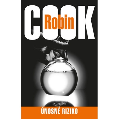 Únosné riziko - Robin Cook