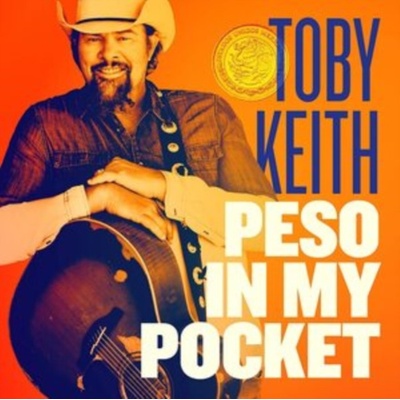 TOBY KEITH - Peso In My Pocket CD