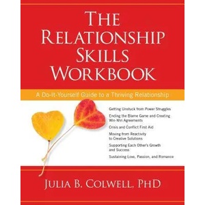 Relationship Skills Workbook | Julia B. Colwell (2014)