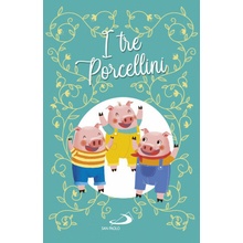 tre porcellini