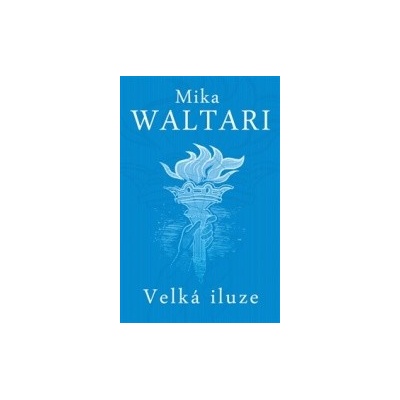 Moje velká iluze
