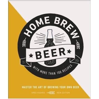 Home Brew Beer - Greg Hughes – Hledejceny.cz