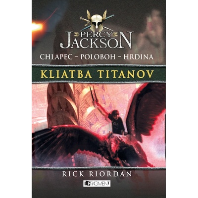 Percy Jackson Kliatba Titanov, chlapec - poloboh - hrdina