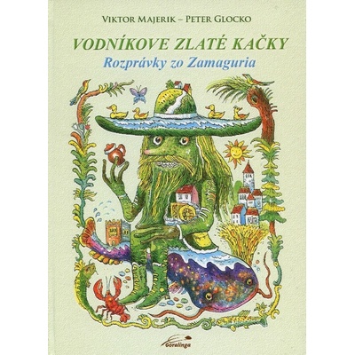 Vodníkove zlaté kačky - Majerik Viktor
