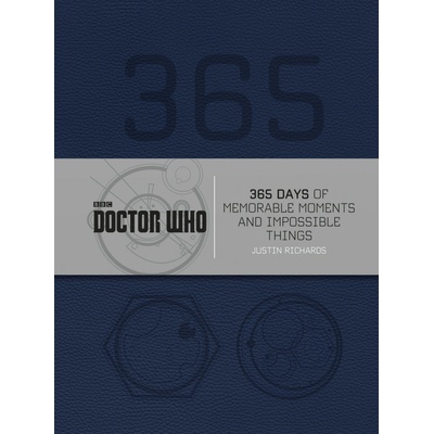 Doctor Who: 365 Days of Memorable Moments - Justin Richards