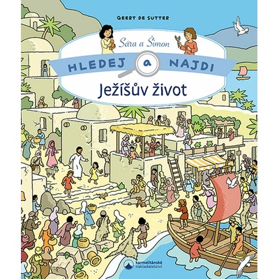 Ježíšův život - Hledej a najdi Karmelitánské nakladatelství s. r. o.