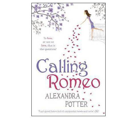 Calling Romeo