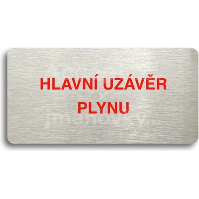ACCEPT Piktogram HLAVNÍ UZÁVĚR PLYNU - stříbrná tabulka - barevný tisk bez rámečku