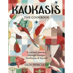 Kaukasis The Cookbook | Olia Hercules (ISBN: 9781784721640)