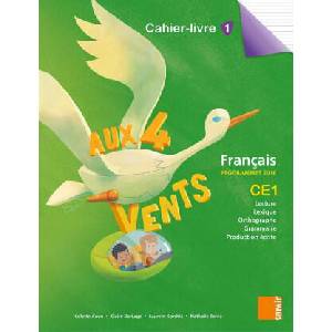 Aux 4 Vents (NE) - Cahier-livre 1 CE1 (ISBN: 9786144432426)