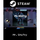 Mr. Shifty
