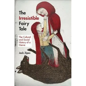 Irresistible Fairy Tale (ISBN: 9780691159553)