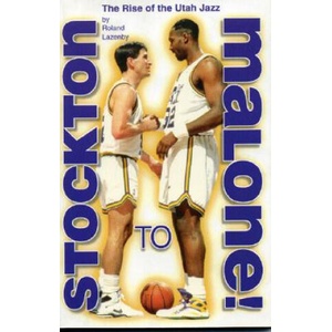 Stockton to Malone | Roland Lazenby (ISBN: 9781886110434)