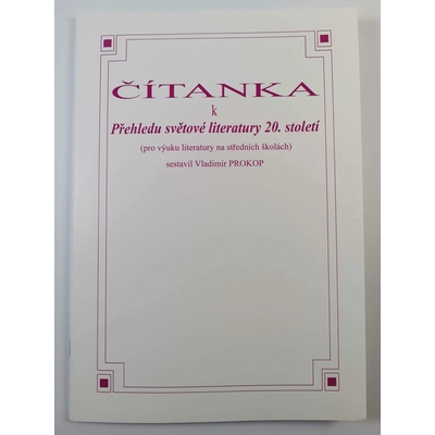 Čítanka k přehledu světové literatury 20. století - Vladimír Prokop