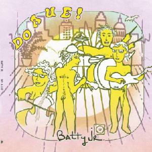 Batty Jr Batty Jr. - Do A U E (LP) (0843563162590)