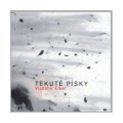 Tekuté písky - Vladimír Erker