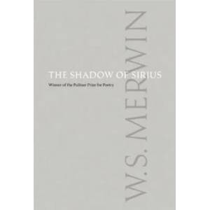 The Shadow of Sirius | W. S. Merwin (ISBN: 9781556593109)