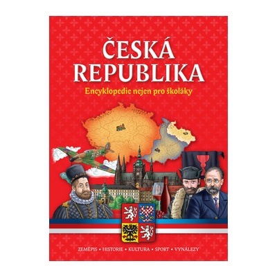 Česká republika Encyklopedie nejen pro školáky