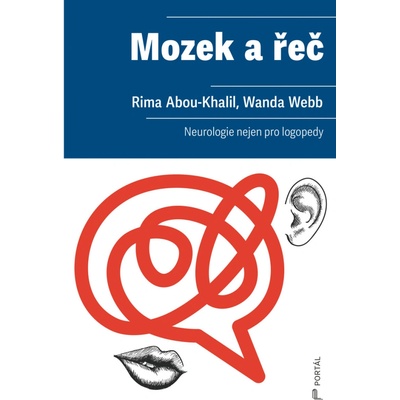 Mozek a řeč - Neurologie nejen pro logopedy