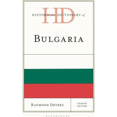 Historical Dictionary of Bulgaria