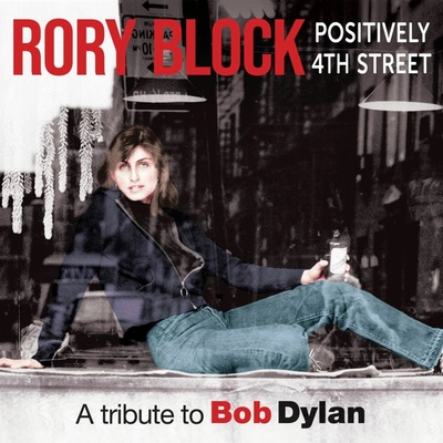 Rory Block Posivitely 4th street 1 CD