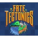 Fate Tectonics