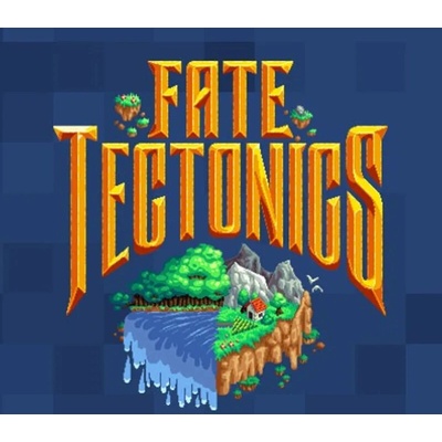 Fate Tectonics