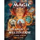 Magic: The Gathering: Planes of the Multiverse - Jay Annelli, Abrams ComicArts