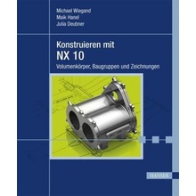 Konstruieren mit NX 10