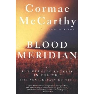 Blood Meridian. Die Abendröte im Westen, englische Ausgabe