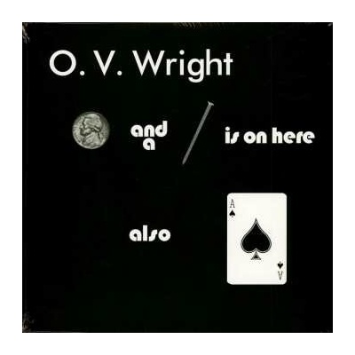O.V. Wright: A Nickel And A Nail And Ace LP