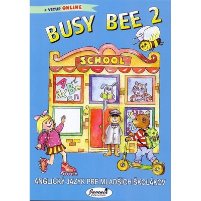 Busy Bee 2 Učebnica Mária Matoušková Vratislav Matoušek Andrew John Haddden