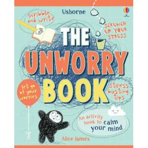 Unworry Book | ALICE JAMES (ISBN: 9781474950770)