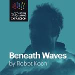 XLN Audio XOpak: Beneath Waves by Robot Koch (Дигитален продукт)