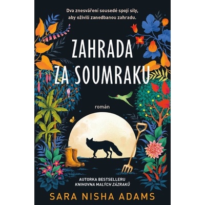 Zahrada za soumraku - Sara Nisha Adams