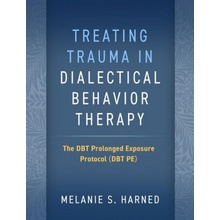 Treating Trauma in Dialectical Behavior Therapy