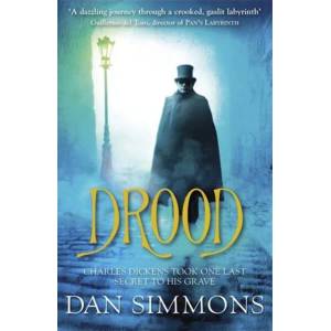 Drood | Dan Simmons (ISBN: 9781847249326)
