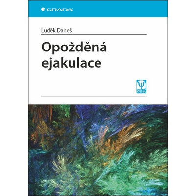 Opožděná ejakulace - Luděk Daneš - Kniha