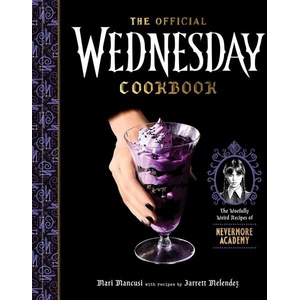 The Official Wednesday Cookbook (ISBN: 9780593797884)