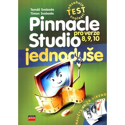 Pinnacle Studio pro verze 8 9 10 Tomáš Svoboda; Timon Svoboda