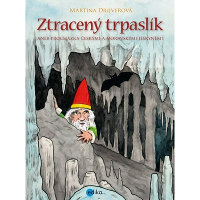 Ztracený trpaslík - Martina Drijverová