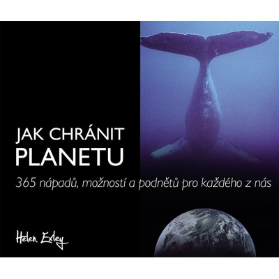 Jak chránit planetu - Helen Exley