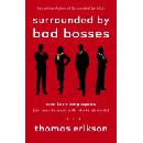 Surrounded by Bad Bosses and Lazy Employees - Thomas Erikson, Vermilion