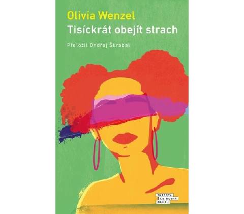 Tisíckrát obejít strach